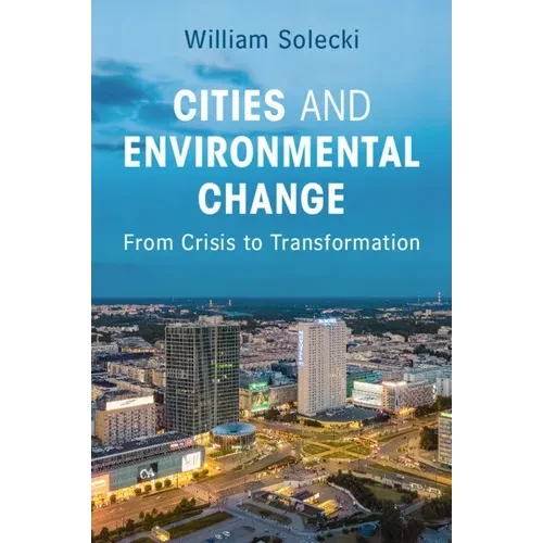 Cities and Environmental Change - Paperback