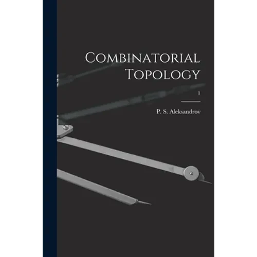 Combinatorial Topology; 1 - Paperback