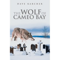 The Wolf of Cameo Bay - Paperback