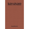 The Story of the Gypsies (History of the Romany) - Paperback