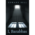 I, Barabbas - Paperback
