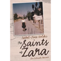 The Saints of Zara: An Intimate Memoir - Paperback