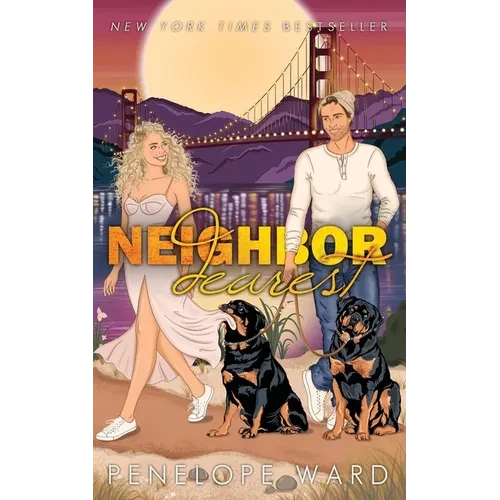 Neighbor Dearest: (Special Edition) - Paperback