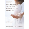 Witnesses of God's Redemptive Passion: An Imaginative Narration of Old Testament Relationships Foreshadowing the Messiah