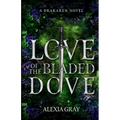 Love of the Bladed Dove - Paperback