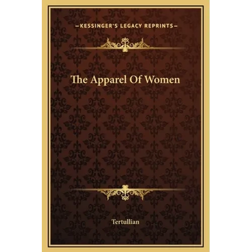 The Apparel Of Women - Hardcover