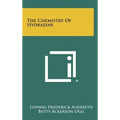 The Chemistry Of Hydrazine - Hardcover