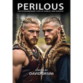 Perilous / The Extraordinary Lives of Hamlet and Horatio - Hardcover