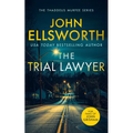 The Trial Lawyer: A Gripping Legal Thriller with a Twist That Will Keep You Guessing