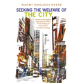 Seeking the Welfare of the City: Toward an Evangelical Appropriation of the Pneumatology of Colin Gunton for Public Theology - Paperback