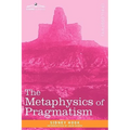 The Metaphysics of Pragmatism - Paperback