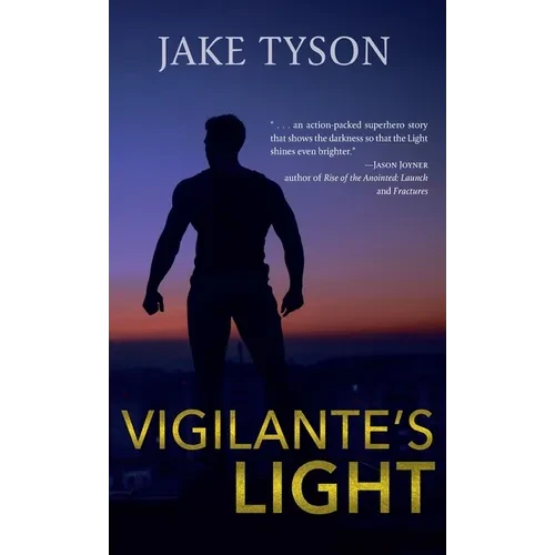 Vigilante's Light - Hardcover