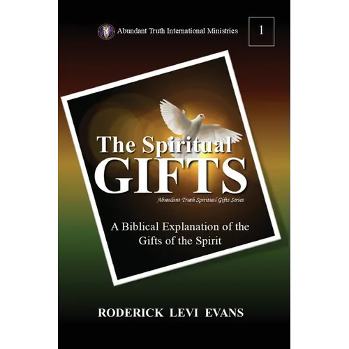 Les dons spirituels : Une explication biblique des dons de l'Esprit - Broché