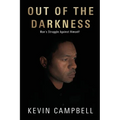 Out of the Darkness: Man's Struggle Against Himself - Paperback