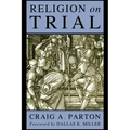 Religion on Trial - Hardcover