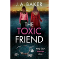 The Toxic Friend - Paperback