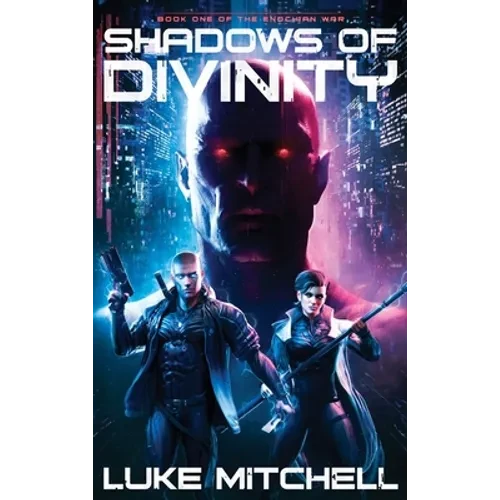 Shadows of Divinity: A Dystopian Alien Invasion Adventure - Hardcover