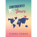 Contingently Yours - Hardcover