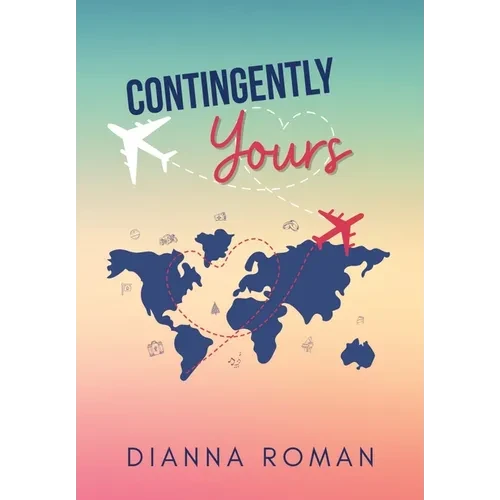 Contingently Yours - Hardcover