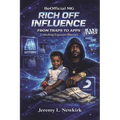 BeOfficial MG Rich off Influence: From Traps to Apps: Unlocking Exposure Illiteracy - Paperback