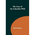 The Lure of the Labrador Wild - Paperback