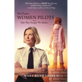 The Firsts: Women Pilots and How They Changed the Airlines - Paperback