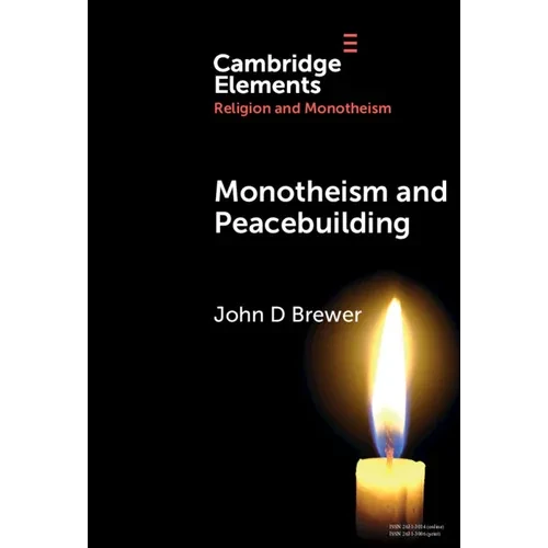 Monotheism and Peacebuilding - Hardcover