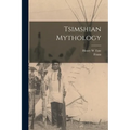 Tsimshian Mythology - Paperback