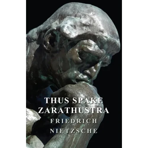 Thus Spake Zarathustra - Hardcover