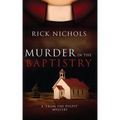Murder in the Baptistry: A from the Pulpit Mystery