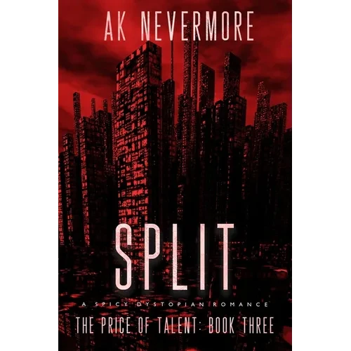 Split: A Spicy Dystopian Romance - Paperback