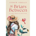 The Briars Between: An Emily Twillum Adventure - Paperback