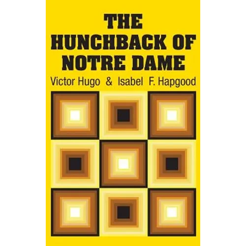 The Hunchback of Notre Dame - Hardcover
