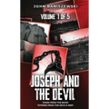 Joseph and The Devil: Taken from the Book "Stories from the Devil's Den" - Hardcover