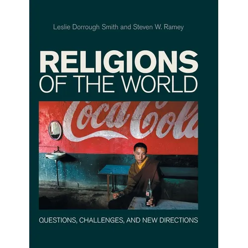 Religions of the World: Questions, Challenges, and New Directions