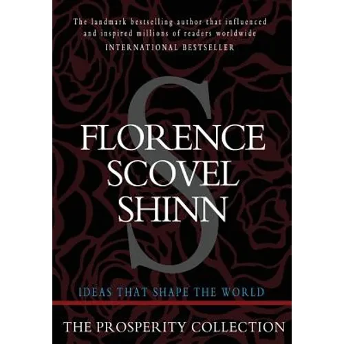 Florence Scovel Shinn: The Prosperity Collection - Paperback