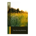 The Morning Watches - Paperback
