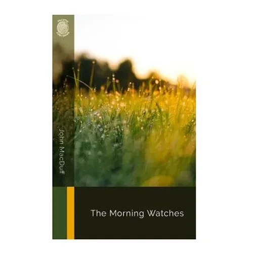 The Morning Watches - Paperback