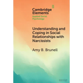 Understanding and Coping in Social Relationships with Narcissists - Hardcover