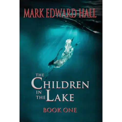 The Children in the Lake - Hardcover