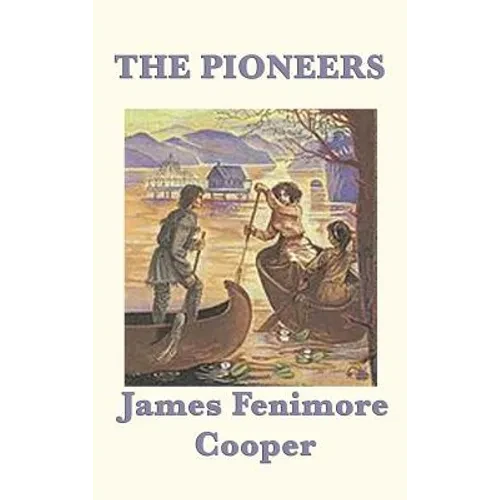 The Pioneers - Hardcover