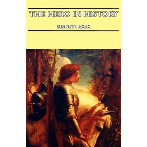 The Hero in History - Hardcover