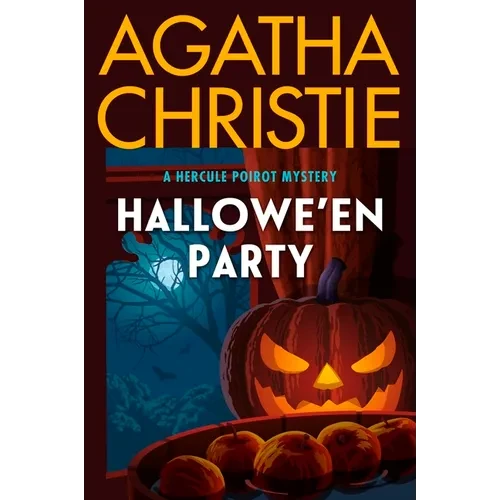 Hallowe'en Party: A Hercule Poirot Mystery: The Official Authorized Edition - Paperback