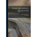 Some Answered Questions - Paperback