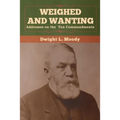 Weighed and Wanting: Addresses on the Ten Commandments - Paperback