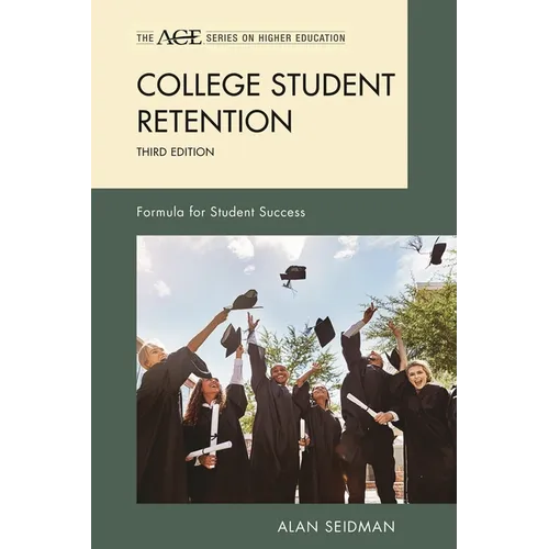 College Student Retention: Formula for Student Success