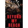 Beyond My Reach - Hardcover