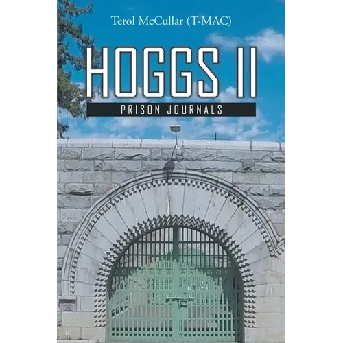 Hoggs II: Prison Journals - Paperback