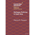 Refugee Policies in East Asia - Hardcover