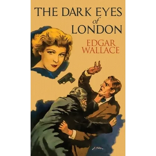 The Dark Eyes of London - Hardcover